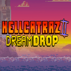 Hellcatraz 2 DreamDrop