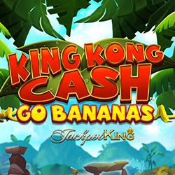 King Kong Cash Go Bananas JK